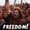 Mel Gibson in Braveheart, shouting 'freedom!'